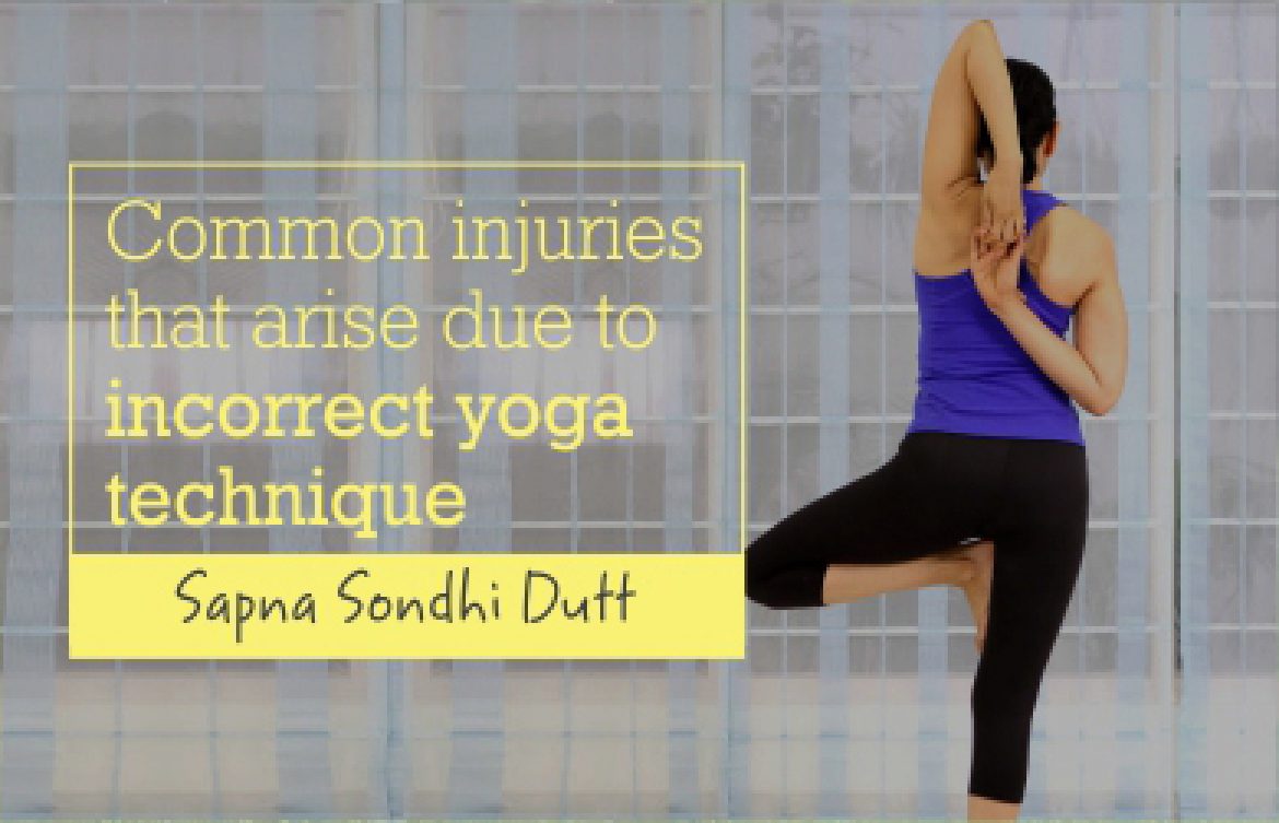 Common injuries that arise due to incorrect yoga technique