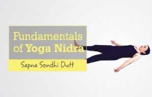 Fundamentals of Yoga Nidra