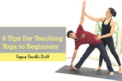 6 Tips For Teaching Yoga To Beginners