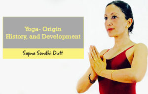 Yoga Origin History and Development