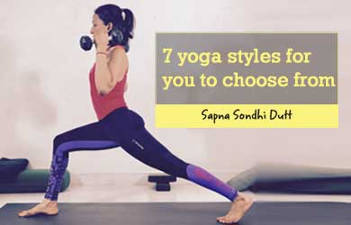 7 Yoga Styles, For You, To Choose From